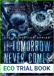 If Tomorrow Never Comes: The Triskelion Series Book 2
