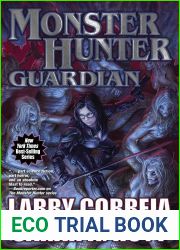 Monster Hunter Guardian (Monster Hunter International, #7)