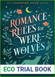 Romance Rules for Werewolves (Charming Cove, #3)