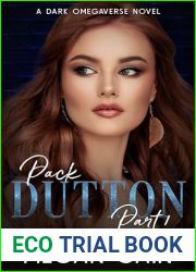 Pack Dutton: Part 1: A Dark Omegaverse Novel