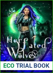 Her Fated Wolves: A Reverse Harem Prequel (Wolves of Sleepy Hollow Book 1)