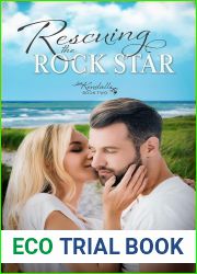 Rescuing the Rock Star: A Christian Contemporary Romance (The Kendall Family Book 2)