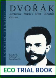 Dvorak: Romantic Music|s Most Versatile Genius