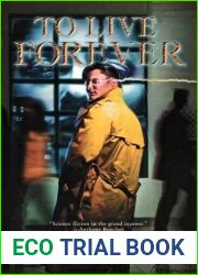 To Live Forever