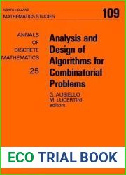 Annals of Discrete Mathematics, Volume 25: Analysis and Design of Algorithms for Combinatorial Problems