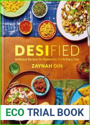 Desified: Delicious Recipes for Ramadan, Eid and Every Day