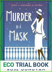 Murder in a Mask: A Golden Age Historical Cosy Mystery (1930s Partners in Spying Mystery Book 3)