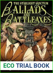 Ballads and Battleaxes (The Starlight Sanctum, #3)