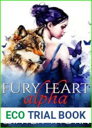 Fury Heart Alpha: An FF Omegaverse Shifter Romance