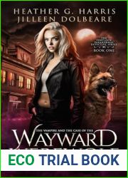 The Vampire and the Case of the Wayward Werewolf: An Urban Fantasy Novel (The Portlock Paranormal Detective Series)