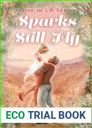 Sparks Still Fly (Love in LA #2)