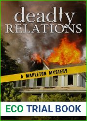 Deadly Relations: A Police Procedural Cozy Blend (Mapleton Mystery Book 11)