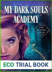 My Dark Souls Academy: The Bloodbath (The Hell Dimension Series Book 3)