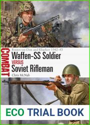 Waffen-SS Soldier vs Soviet Rifleman: Rostov-on-Don and Kharkov 1942-43 (Combat Book 71)