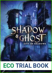Shadow and Ghost: City of Shadows (Shadow and Ghost, #1)
