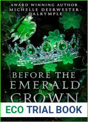 Before the Emerald Crown: A Romantasy Fairy Tale Villains Backstory Retelling Adaptation (The Before . . . Fairy Tale Series)