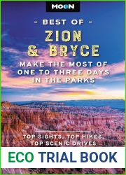 Moon Best of Zion and Bryce: Make the Most of One to Three Days in the Parks (Moon Best of Travel Guide)