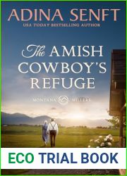 The Amish Cowboy|s Refuge (Amish Cowboys of Montana #7)