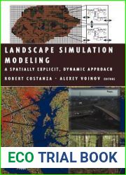 Landscape Simulation Modeling: A Spatially Explicit, Dynamic Approach