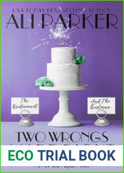 Two Wrongs Made Right (A Not You Again Novel Book 4)
