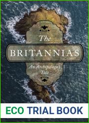 The Britannias: An Archipelago|s Tale