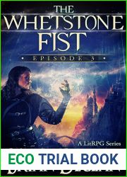 The Whetstone Fist - A LitRPG Series: Episode 3
