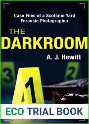 The Darkroom: Case Files of a Scotland Yard Forensic Photographer