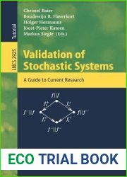 Validation of Stochastic Systems: A Guide to Current Research