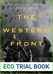 The Western Front: A History of the Great War, 1914-1918