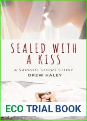 Sealed With A Kiss: A Sapphic Short Story