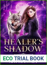 Healer|s Shadow: A Wolves of the Northwoods Novel (The Healer|s Series Book 1)