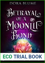 Betrayal of a Moonlit Bond (Hidden Fae Series Book 3)