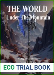 Under The Mountain: A Litrpg and Gamelit Series (The World Book 15)