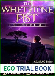 The Whetstone Fist - A LitRPG Series: Episode 8