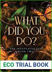 What did you do? (Infatuated Fae, #2)