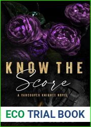 Know the Score (Vancouver Knights #2)