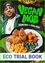 Vegan Mob: Vegan BBQ and Soul Food [A Plant-Based Cookbook]