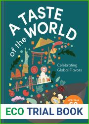 A Taste of the World: Celebrating Global Flavors