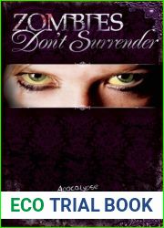 Zombies Don|t Surrender (Living Dead Love Story, #3)