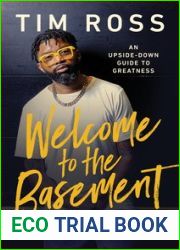 Welcome to the Basement: An Upside-Down Guide to Greatness