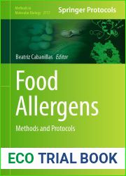 Food Allergens: Methods and Protocols (Methods in Molecular Biology, 2717)