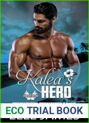 Kalea|s Hero (Brotherhood Protectors Hawaii Book 1)