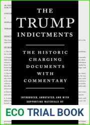The Trump Indictments: The Historic Charging Documents with Commentary