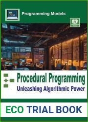 Procedural Programming: Unleashing Algorithmic Power (Programming Models)