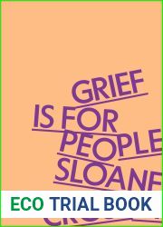 Grief Is for People
