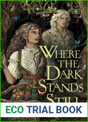 Where the Dark Stands Still