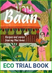 Baan: Recipes and stories from my Thai home