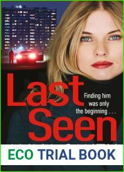 Last Seen: A gritty, unputdownable crime thriller set in Glasgow (Billie Carlson Book 3)