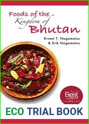 Foods of the Kingdom of Bhutan