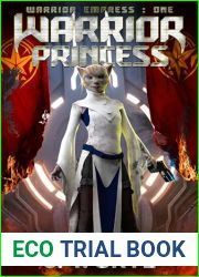 Warrior Princess: Sci Fi Space Opera Adventure - Epic Warrior Survival